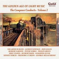Golden Age of Light Music Vol.78: The Composer Conducts Vol.2