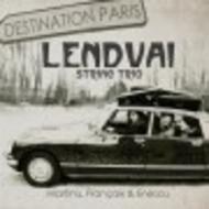 Lendvai String Trio: Destination Paris | Stone Records ST0079