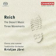 Reich - Desert Music, Three Movements | Chandos CHSA5091