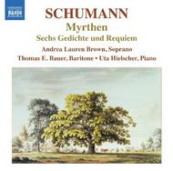 Schumann - Myrten, Sechs Gedichte und Requiem | Naxos 8557079