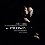 Jose de Nebra - Esta Dulzura Amable (Sacred Cantatas) | Challenge Classics CC72509