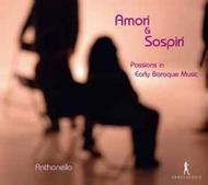Amori & Sospiri: Passions in Early Baroque Music | Pan Classics PC10242