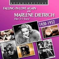 Falling in Love Again with Marlene Dietrich