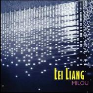 Lei Liang - Milou, etc | New World Records NW80715