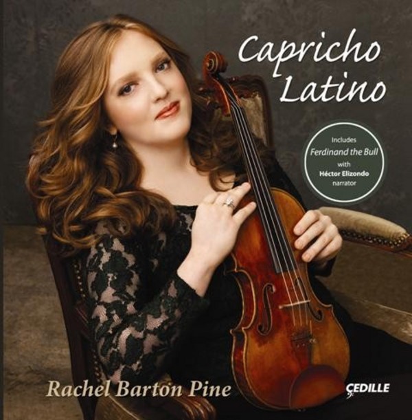 Rachel Barton Pine: Capricho Latino