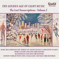 Golden Age of Light Music Vol.81: The Lost Transcriptions Vol.2 | Guild - Light Music GLCD5181