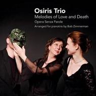 Melodies of Love and Death: Opera Senza Parole | Challenge Classics CC72373