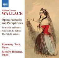 Wallace - Opera Fantasies and Paraphrases | Naxos 8572774