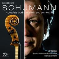 Schumann - Complete Works for Violin and Orchestra | BIS BISSACD1775