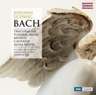 J L Bach - Funeral Music, Motets, Cantatas, etc