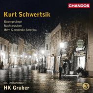 Schwertsik - Baumgesange, Nachtmusiken, etc | Chandos CHAN10687