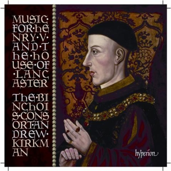 Music for Henry V & the House of Lancaster | Hyperion CDA67868