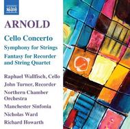 Arnold - Cello Concerto, Symphony for Strings, etc | Naxos 8572640