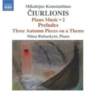 Ciurlionis - Piano Music Vol.2 | Naxos 8572660