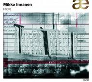 Mikko Innanen - F60.8 | Aeon AECD0872