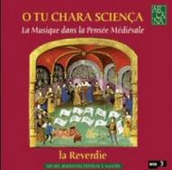 O Tu Chara Scienca: La Musique dans la Pensee Medievale  | Arcana A332
