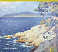 Franck / Ysaye - Works for Piano & Cello 