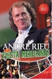 Andre Rieu: Fiesta Mexicana | Decca 2769788