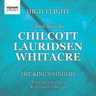 High Flight: Choral Music of Chilcott, Lauridsen & Whitacre | Signum SIGCD262