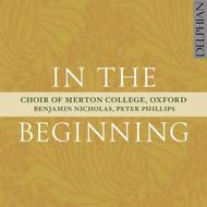 Choir of Merton College, Oxford: In the Beginning | Delphian DCD34072
