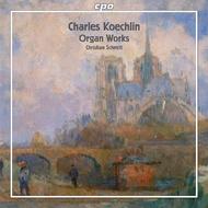 Koechlin - Organ Works
