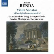 Benda - Violin Sonatas (with original ornamentation) | Naxos 8572307