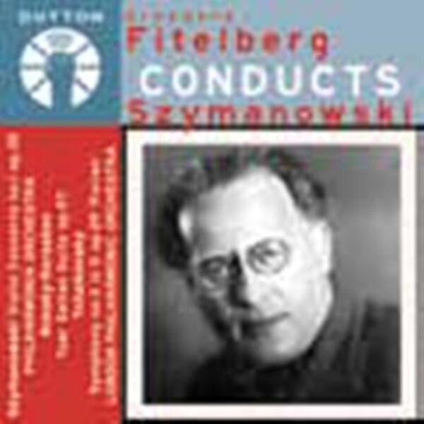 Grzegorz Fitelberg conducts Szymanowski, Rimsky-Korsakov & Tchaikovsky | Dutton CDBP9808