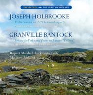 Holbrooke  - Violin Sonata / Bantock - Viola Sonata