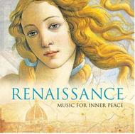 Renaissance: Music for Inner Peace (Standard Version)