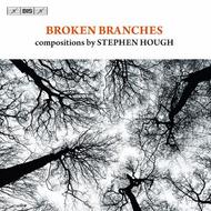 Stephen Hough - Broken Branches | BIS BISCD1952