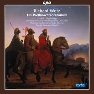 Wetz - Christmas Oratorio (Ein Weihnachtsoratorium) | CPO 7776382