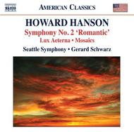 Hanson - Symphony No.2, Lux Aeterna, Mosaics | Naxos - American Classics 8559701