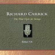 Richard Carrick - The Flow Cycle for Strings | New World Records NW80719
