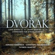 Dvorak - Love Songs, Cypresses, Piano Quintet | Avie AV2234