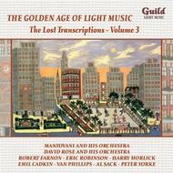 Golden Age of Light Music Vol.84: The Lost Transcriptions Vol.3 | Guild - Light Music GLCD5184