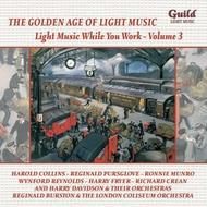 Golden Age of Light Music Vol.86: Light Music While You Work Vol.3