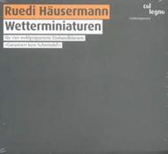 Ruedi Hausermann - Wetterminiaturen | Col Legno COL20402