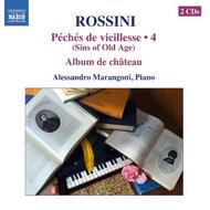 Rossini - Peches de vieillesse (Sins of Old Age) Vol.4: Album de chateau | Naxos 857260809