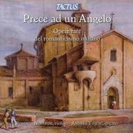 Prece ad un Angelo: Rare Works of Italian Romanticism | Tactus TC810001