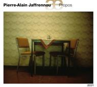 Pierre-Alain Jaffrennou - Propos | Aeon AECD1112