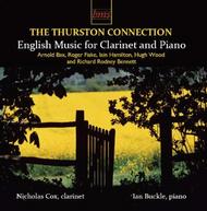 The Thurston Connection: English Music for Clarinet and Piano | British Music Society BMS440CD