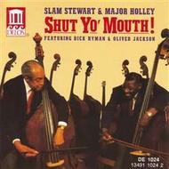 Shut Yo Mouth! | Delos DE1024