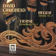 Reger - Sonata No.2 / Vierne - Symphony No.6