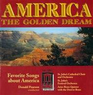 America: the Golden Dream (Favourite Songs about America) | Delos DE3203