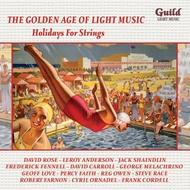 Golden Age of Light Music Vol.89: Holidays for Strings 