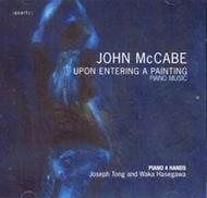 McCabe - Upon Entering a Painting (Piano 4 Hands)