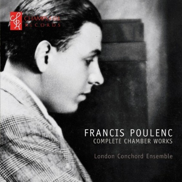 Poulenc - Complete Chamber Works | Champs Hill Records CHRCD028