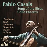 Pablo Casals: Song of the Birds / Cello Encores