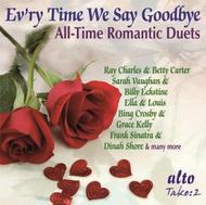 Evr�y Time We Say Goodbye: All-Time Romantic Duets