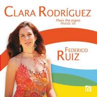 Clara Rodriguez plays the piano music of Federico Ruiz | Nimbus - Alliance NI6179